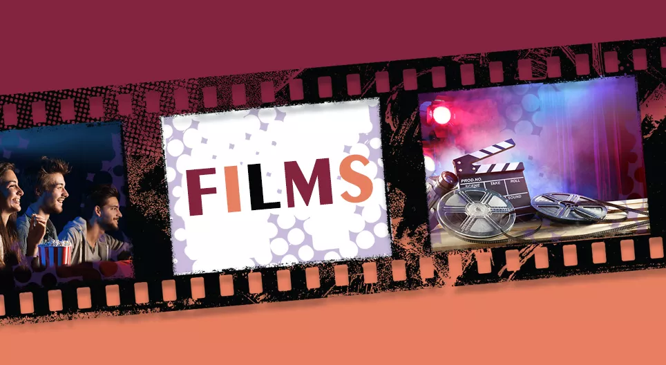 Films